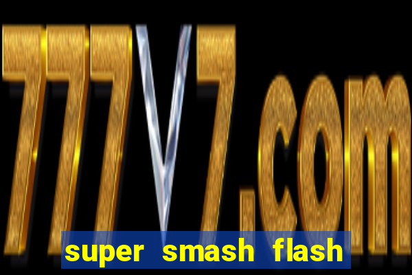 super smash flash 2 v0 8